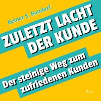 Cover_Bandorf_H&ouml;rbuch_Zuletzt_lacht_der_Kunde_mp3